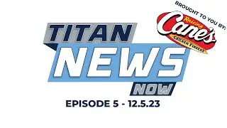 TITAN NEWS NOW   Episode 5