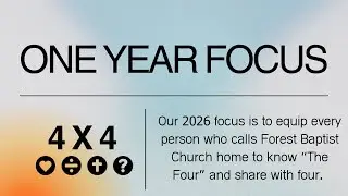 One-Year Focus - Matthew 28:18-20; Acts 1:8