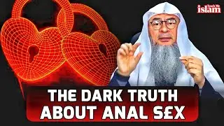 What Islam Said About Anal S&pound;X? || Sheikh Assim Al Hakeem || #assim