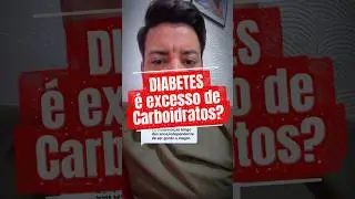 Diabetes &eacute; excesso de carboidratos?