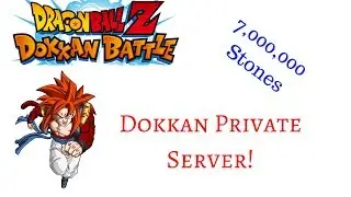 Dokkan Private Server 7 Million Stones!