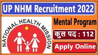 NHM UP Mental Psychologist Psychiatric Social Worker Psychiatric Nurse Recruitment Online Form 2022