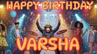 Varsha - Happy Birthday To Varsha Song