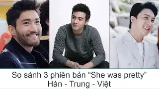 [She was pretty] So sánh Nam phụ 3 phiên bản Hàn - Trung - Việt