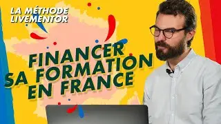 Financer sa Formation en France : 4 Dispositifs &agrave; Conna&icirc;tre 🇫🇷