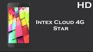 Intex Cloud 4G Star listed online with 1.3GHz Quad Core Processor, 2GB RAM, Android 5.0