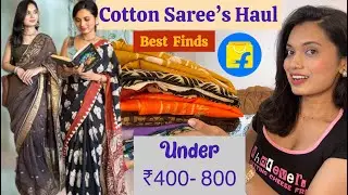 Cotton Saree haul from Flipkart ||  Flipkart cotton saree under 800 #cottonsarees #flipkarthaul