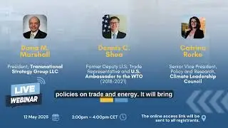 EPPA&acute;s Trade Dialogue Series Webinar: Transatlantic Trade and Energy: Navigating the New Washington