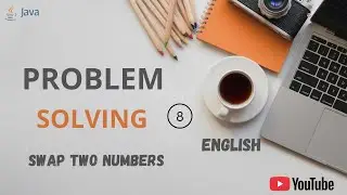 Java Program to Swap Two Numbers Without Using a Third Variable | Simple Explanation in English