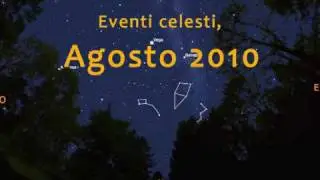 Il Cielo di Agosto 2010, costellazioni, pianeti, stelle cadenti ed eventi celesti.