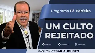 UM CULTO REJEITADO