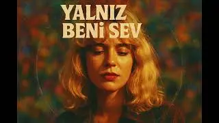 YALNIZ BENi SEV - Psychedelic Anatolian Rock | Myndos Records
