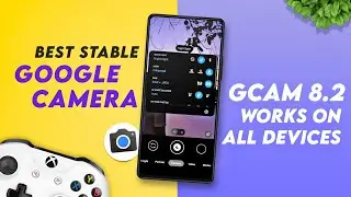 📷Best Google Camera - DMGC 8.2 | Stock Google Camera | Works on All Devices | Most Stable Gcam