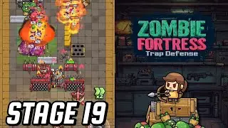 ZOMBIE FORTRESS TRAP DEFENSE (STAGE 19)