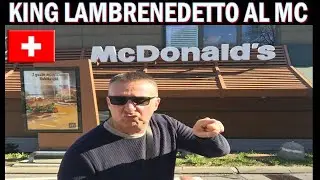 Lambrenedetto &ldquo; il King &ldquo; va al McDonald di Lugano