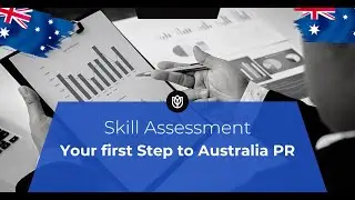 What is Skill Assessment? Your First Step for Australian PR | Quick Guide for Migrants