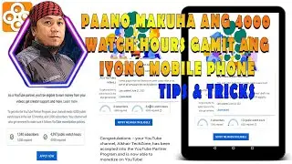 Paano makuha ang 4000 watch hours gamit ang mobile phone l Tips and tricks