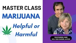 Marijuana Master Class Helpful or Harmful (Cannabis)