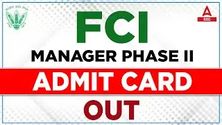 FCI Manager Phase 2 Admit Card Out | FCI Manager Admit Card 2022