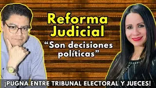 🔥 Choque de Poderes: Suprema Corte vs. Tribunal Electoral por la Reforma Judicial