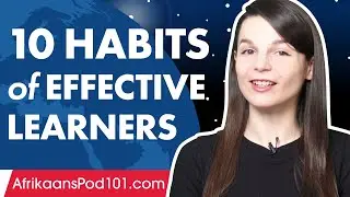 The 10 Habits of Highly Effective Language Learners