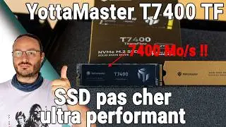 YottaMaster T7400 Titans Flow - SSD Ultra rapide &agrave; prix accessible - Test Avis Review Pr&eacute;sentation