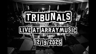 Tribunals | Na żywo w Arraymusic (19 grudnia 2025 r.)