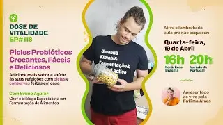 Como Fazer Picles Probi&oacute;ticos, Crocantes, F&aacute;ceis e Deliciosos | DDV EP118