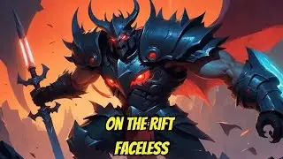 Faceless - On the Rift (League of Legends Theme Song)