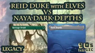 Reid Duke Elves vs Naya Dark Depths [MTG Legacy]