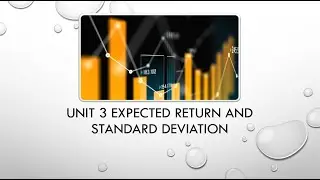 Expected Return and Standard Deviation Tutorial