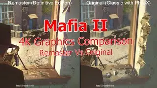 Mafia II - Remaster Vs Original | 4K Graphics Comparison | Slow Motion Benchmark | PC | 2160p60