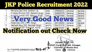 🔥Good News🔥 JKP Police Recruitment 2022 ll Official Notification out ll Check Now