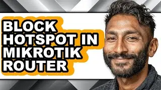 How to Block Hotspot in Mikrotik Router (only Way)