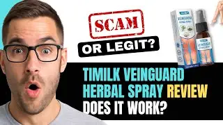 TIMILK VEINGUARD HERBAL SPRAY REVIEW: SCAM OR LEGIT? (2025)