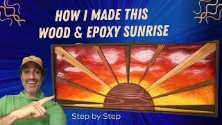 How to Make Beautiful Epoxy Resin & Wood Sunrises