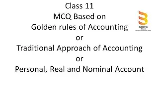 Mcq on Golden rule of Accounting | Mcq on Personal, Real and Nominal Account| Term 1 class 11 2021
