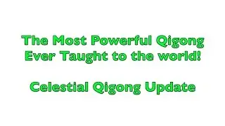 Qigong The Most Powerful Qigong Practice Revealed