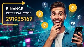 Binance Referral Code 2025 How To Maximize Earnings Using 291935167 | Crypto Kickstart