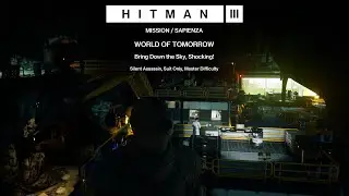 HITMAN 3: Sapienza - Bring Down the Sky / Shocking! (SA/SO, Master Difficulty)