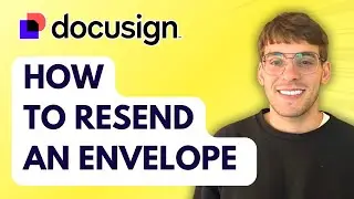 How to Resend an Envelope in Docusign [2026 Full Guide]