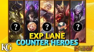 HOW TO COUNTER TOP 10 EXP LANERS | MLBB/MOBA 5V5
