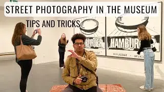 Street Photography in the museum. Tricks You NEED to Try Now!