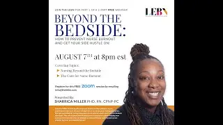 LEBN Webinar- Beyond the Bedside I: Prevent Nurse Burnout (Aug 2019)