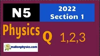 2022 National 5 Physics Sect 1 Qs 1,2,3