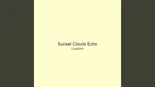 Sunset Clouds Echo