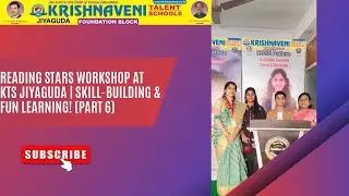 Reading Stars Workshop at KTS Jiyaguda | Skill Building & Fun Learning! Part - 6
