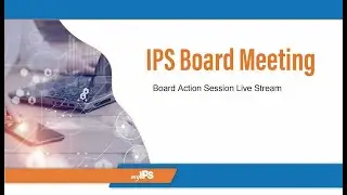IPS Board Action Session January 2026