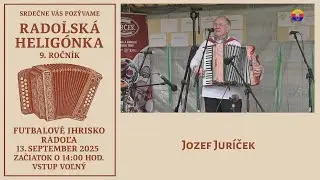 Radoľa 13. 9. 2025: Radoľská heligónka, 9. r. — Jozef Juríček.