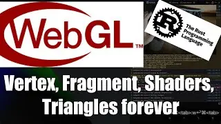 Basics, Fragment + Vertex Shaders | WebGL with Rust